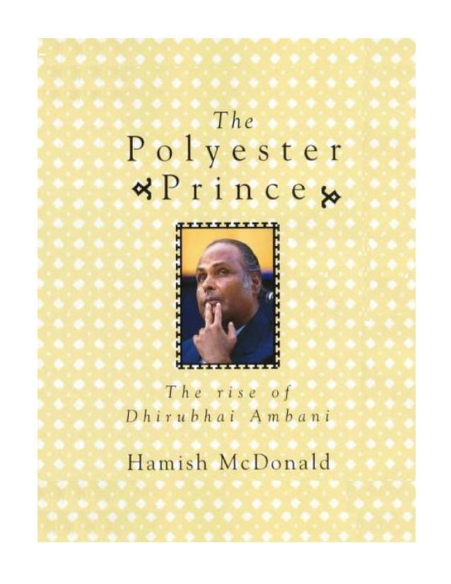 The Polyester Prince: The Rise of Dhirubhai Ambani