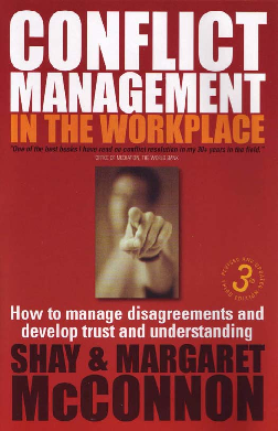 CONFLICT MANAGEMENT Conflict management in the workplace, how to manage disagreements and develop trust and understanding