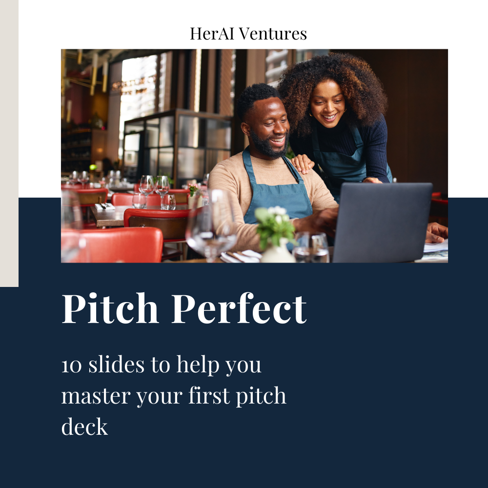 Pitch Perfect Mastering Your First Pitch Deck - HerAI Ventures.pdf