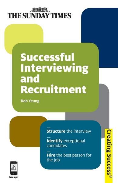 Successful Interviewing and Recruitment 