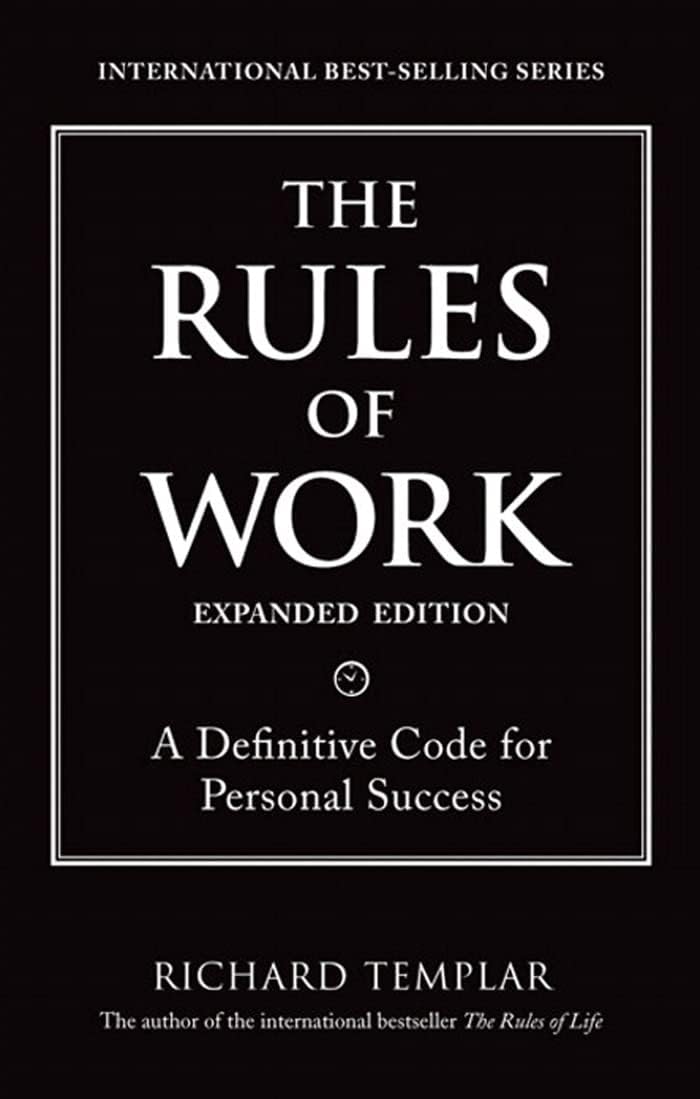 The Rules of Work: A Definitive Code for Personal Success (Expanded Edition)