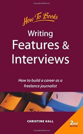 Writing Features and Interviews  How to Build (1999)